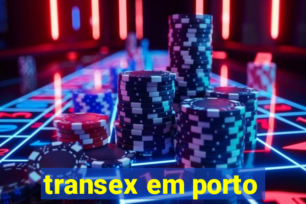 transex em porto